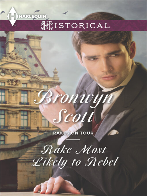 Title details for Rake Most Likely to Rebel by Bronwyn Scott - Available